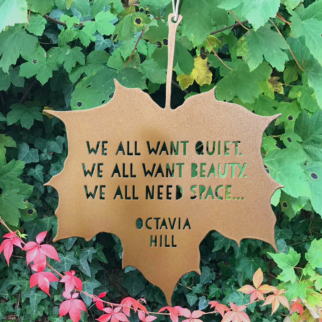 Leaf Quote - We all want quiet, we all want beauty